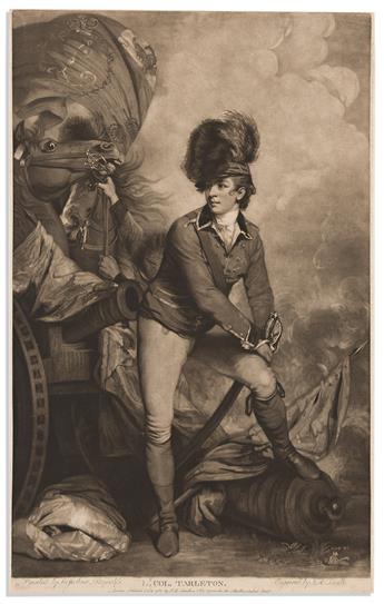 (AMERICAN REVOLUTION--PRINTS.) J.R. Smith, engraver. Engraving of Banastre Tarleton after the portrait by Sir Joshua Reynolds.                   